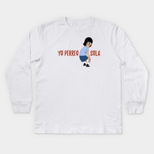 Yo Perro Sola - Twerking Kids Long Sleeve T-Shirt